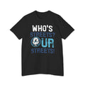MN - Our Streets Protest Tee | MADE IN USA | Minnesota Loon Rebel